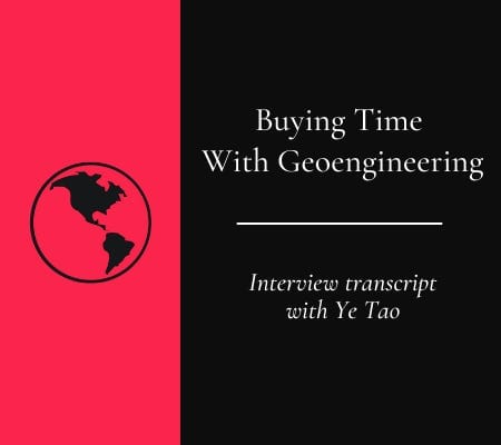 Transcript: Buying Time With Geoengineering post image